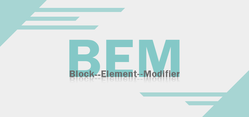 BEM（Block__Elment--Modifier）